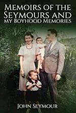 Memoirs of the Seymours and my Boyhood Memories