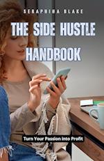 The Side Hustle Handbook