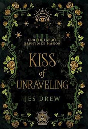 Kiss of Unraveling