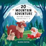 20 Mountain Adventure Bedtime Stories For Kids Age 3 - 8