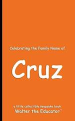 Celebrating the Family Name of Cruz