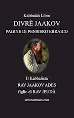 DIVRÈJ   AAKOV - PAGINE DI PENSIERO EBRAICO