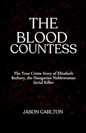 The Blood Countess