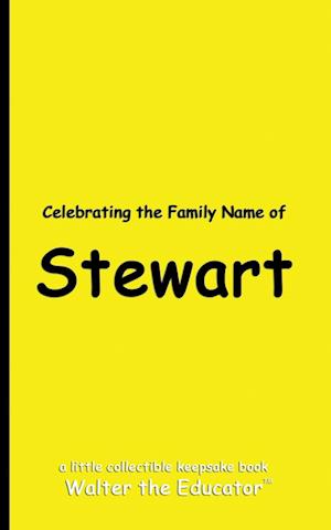 Celebrating the Family Name of Stewart