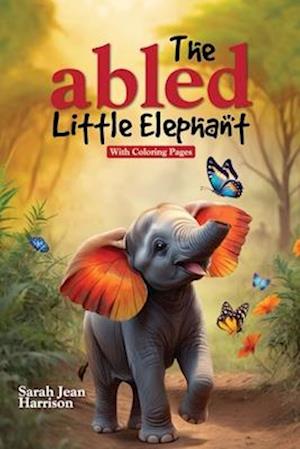 The Abled Little Elephant