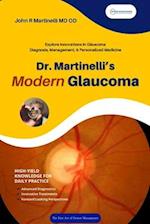 Dr. Martinelli's Modern Glaucoma