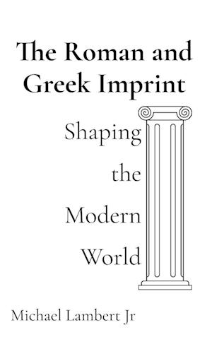 The Roman and Greek Imprint