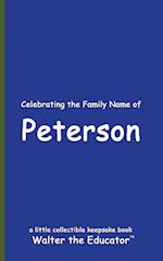 Celebrating the Family Name of Peterson