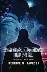 Shadow One