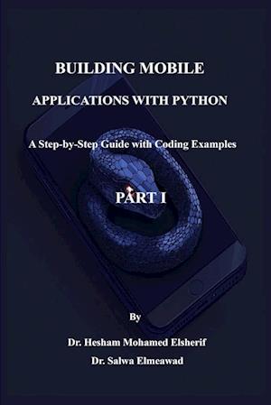 Building Mobile Applications with Python - PART I