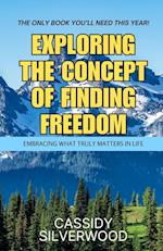 Exploring the Concept of Finding Freedom