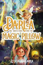 Darla The Tooth Fairy And The Magic Pillow