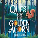 The Quest For The Golden Acorn