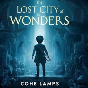 The Lost City of Wonders