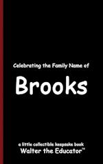 Celebrating the Family Name of Brooks