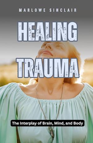 Healing Trauma