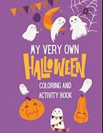 My Very Own Halloween Coloring and Activity Book