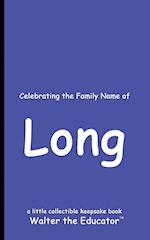 Celebrating the Family Name of Long