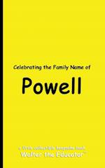 Celebrating the Family Name of Powell