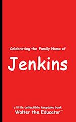 Celebrating the Family Name of Jenkins