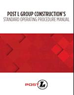 Post L Group Construction's Standard Operating Procedure Manual