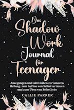 Das Shadow Work Journal für Teenager