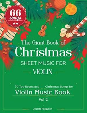 The Giant Book of Christmas Sheet Music For Violin