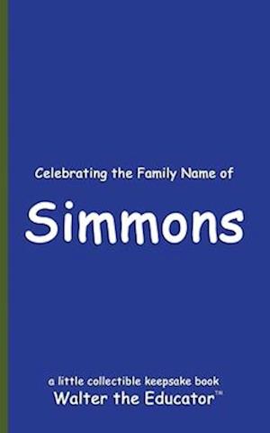 Celebrating the Family Name of Simmons