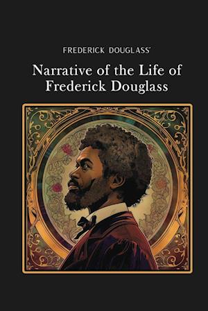 Narrative of the Life of Frederick Douglass