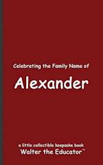 Celebrating the Family Name of Alexander