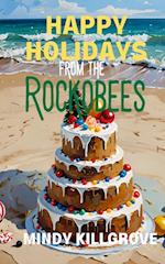 Happy Holidays from the Rockobees