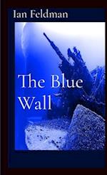 The Blue Wall