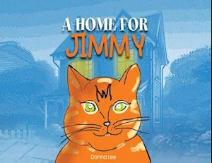 A HOME FOR JIMMY