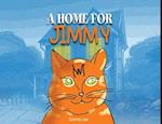 A HOME FOR JIMMY 