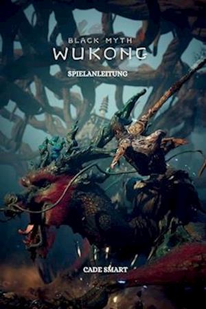 Black Myth Wukong-Spielanleitung