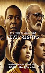 It's Time to Learn about Civil Rights