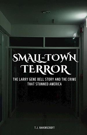 Small-Town Terror