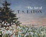 The Art of T.S. Eaton