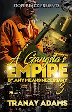 A Gangsta's Empire 3