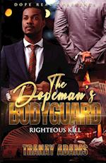 THE DOPEMAN'S BODYGUARD