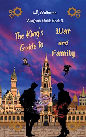 The King's Guide to War and Family