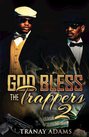 GOD BLESS THE TRAPPERS 2