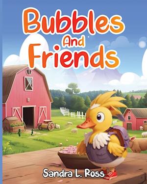 Bubbles And Friends