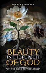 The Beauty in the Pursuit of God