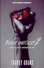 BLOODY KNUCKLES 2