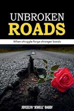 Unbroken Roads