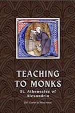 Teaching to Monks