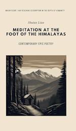 MEDITATION AT THE FOOT OF THE HIMALAYAS - Second Edition