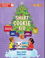 Smart Cookie Kid For 5-6 Year Olds Educational Development Workbook 2