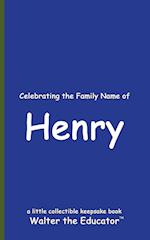 Celebrating the Family Name of Henry